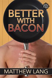 Better with bacon cover image
