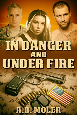 Cover image for In Danger and Under Fire