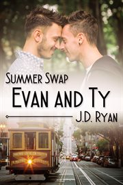 Summer swap. Evan and Ty cover image