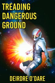 Treading dangerous ground cover image