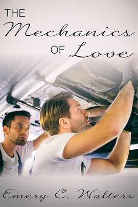 Cover image for The Mechanics of Love
