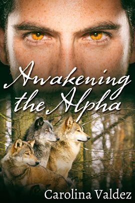 Cover image for Awakening the Alpha