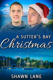 A sutter's bay christmas cover image