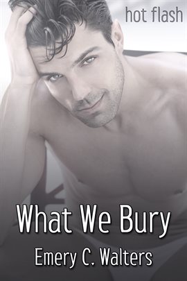 Cover image for What We Bury