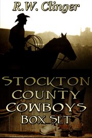 Stockton county cowboys box set. Books #1-5 cover image
