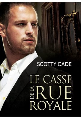 Cover image for Le Casse De La Rue Royale