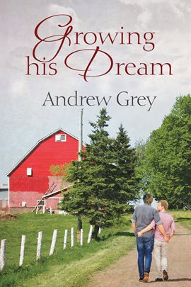 Cover image for Growing His Dream