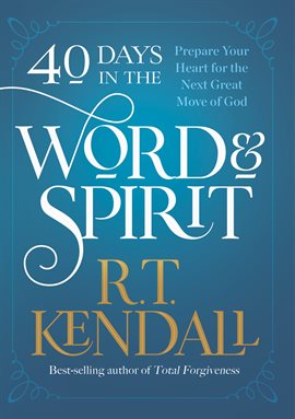 Cover image for 40 Days in the Word and Spirit