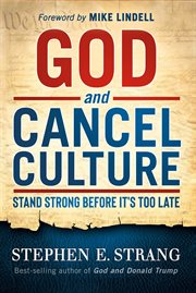 God and cancel culture. Stand Strong Before It's Too Late cover image