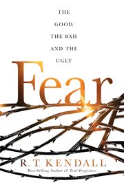 Fear. The Good, the Bad, and the Ugly cover image