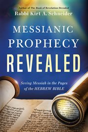 Messianic prophecy revealed cover image