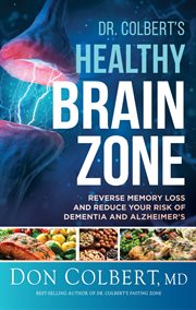 Dr. Colbert's healthy brain zone cover image