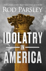 Idolatry in America cover image