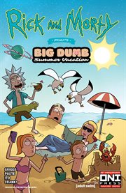 Rick and morty presents: big, dumb, summer vacation cover image