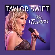 Taylor Swift Be Fearless cover image