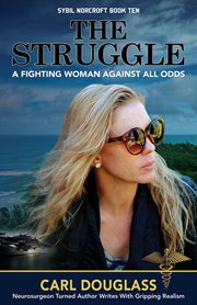 The struggle. A Fighting Woman Against all Odds cover image