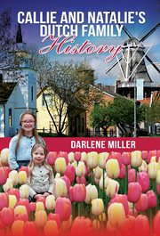 Callie and natalie's dutch family history cover image