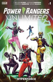 Power Rangers Unlimited : HyperForce. Issue #1. Power Rangers Unlimited cover image