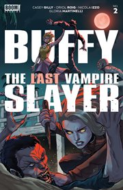 Buffy the Last Vampire Slayer : Issue #2. Buffy the Last Vampire Slayer cover image