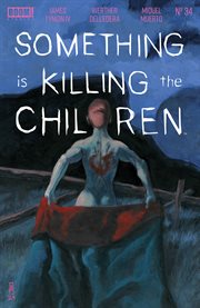 Something is killing the children. Issue 34 cover image