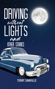 Driving without lights and other stories cover image