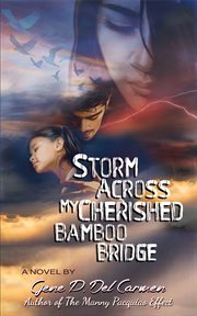 Storm across my cherished bamboo bridge cover image