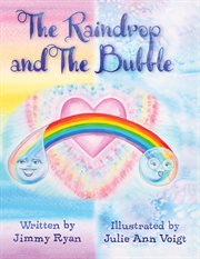 The raindrop and the bubble cover image