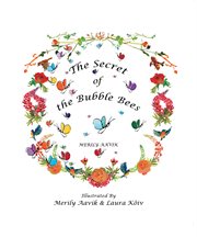 The Secret of the Bubble Bees cover image