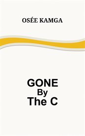 Gone by the C cover image