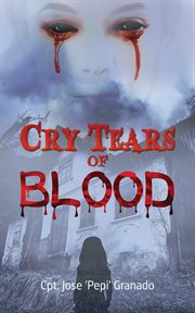 Cry tears of blood cover image