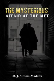 The Mysterious Affair at the Met cover image