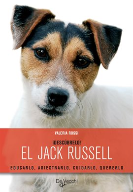 Cover image for ¡Descúbrelo! El Jack Russell