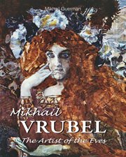 Mikhail vrubel. the artist of the eves cover image