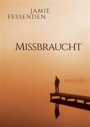 Missbraucht cover image