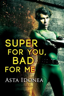 Cover image for Super for You, Bad for Me