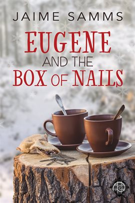 Cover image for Eugene and the Box of Nails