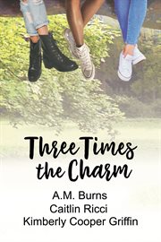 Three times the charm cover image