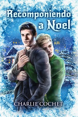 Cover image for Recomponiendo a Noel