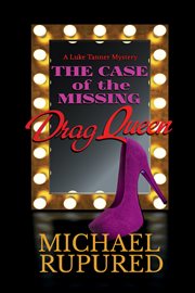 The case of the missing drag queen cover image