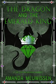 The Dragon and the Emerald King : Tales from the Gemstone Kingdoms cover image