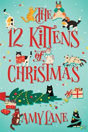 The 12 kittens of Christmas cover image