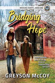 Bridging Hope : Bridging Hearts cover image
