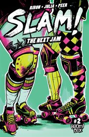 Slam!: the next jam. Issue 2 cover image