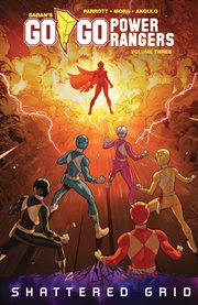 Saban's go go Power Rangers. Volume 3, Shattered grid cover image