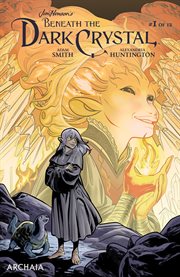 Jim henson's beneath the dark crystal. Issue 1 cover image
