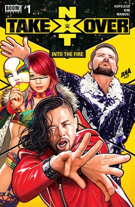 Cover image for WWE: NXT Takeover - Into the Fire