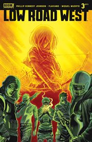 Low road west. Issue 3 cover image