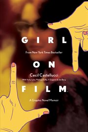 Girl on film : a graphic novel memoir cover image