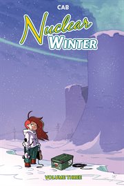 Nuclear winter. Volume 3 cover image