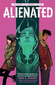Alienated. Issue 1-6 cover image